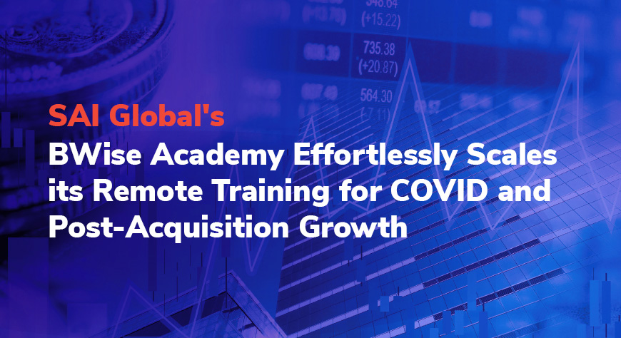 SAI Global Ensures Business As Usual & Scales Its Training Operation Following Merger