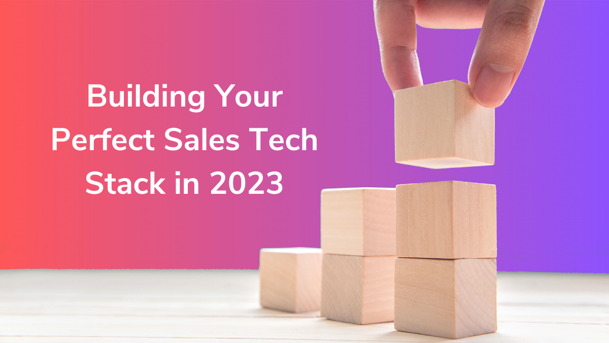 Build Sales Tech Stack