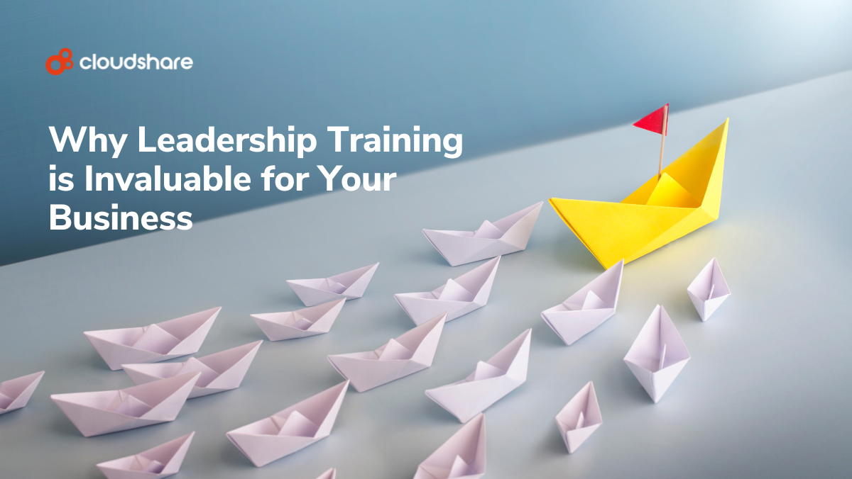 Why Leadership Training is Invaluable for Your Business