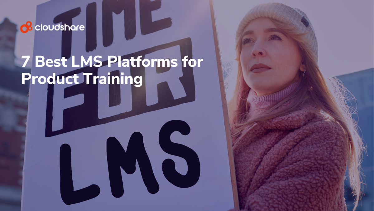 7 Best LMS Platforms for Product Training