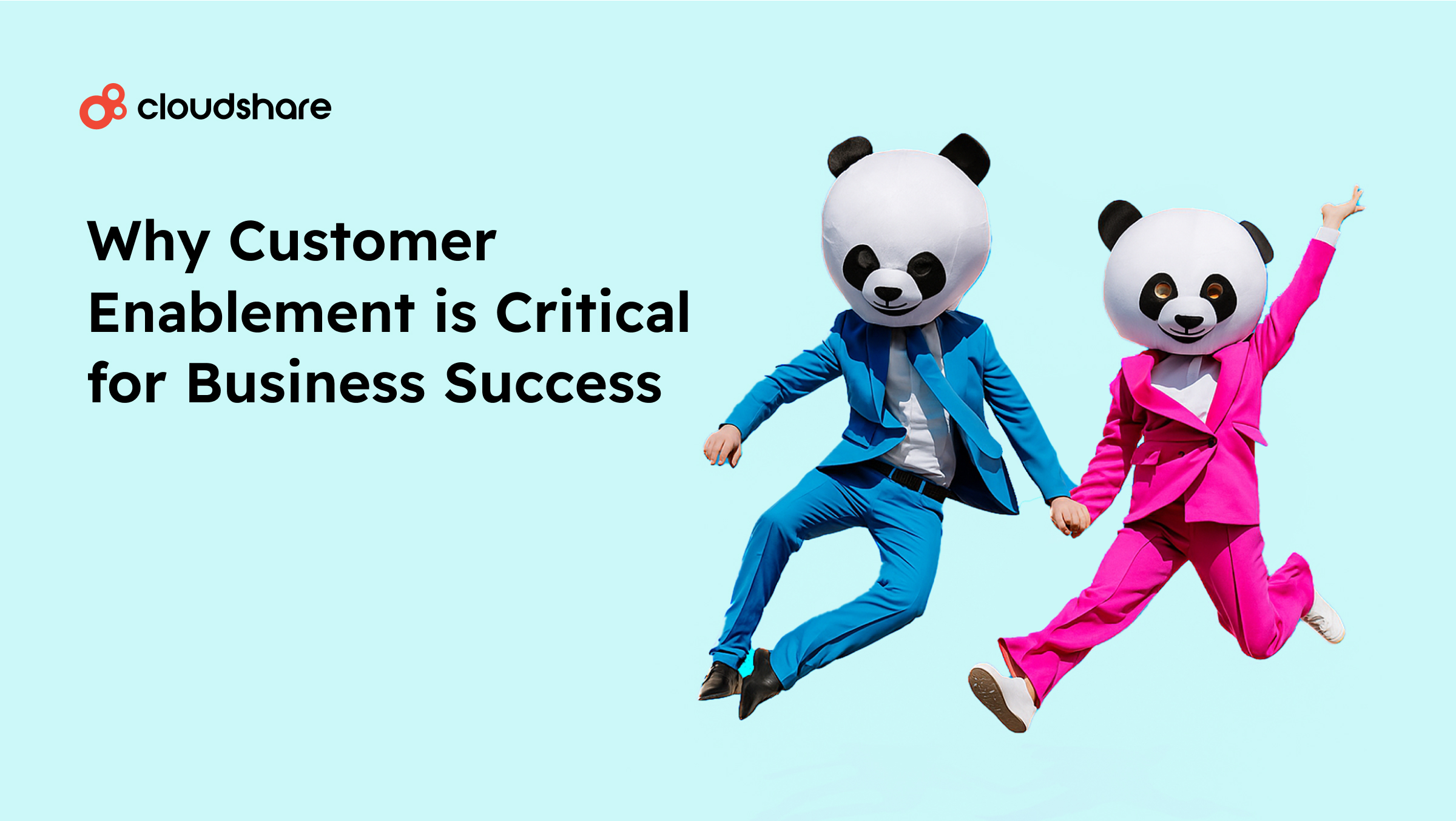 Why Customer Enablement is Critical for Business Success blog