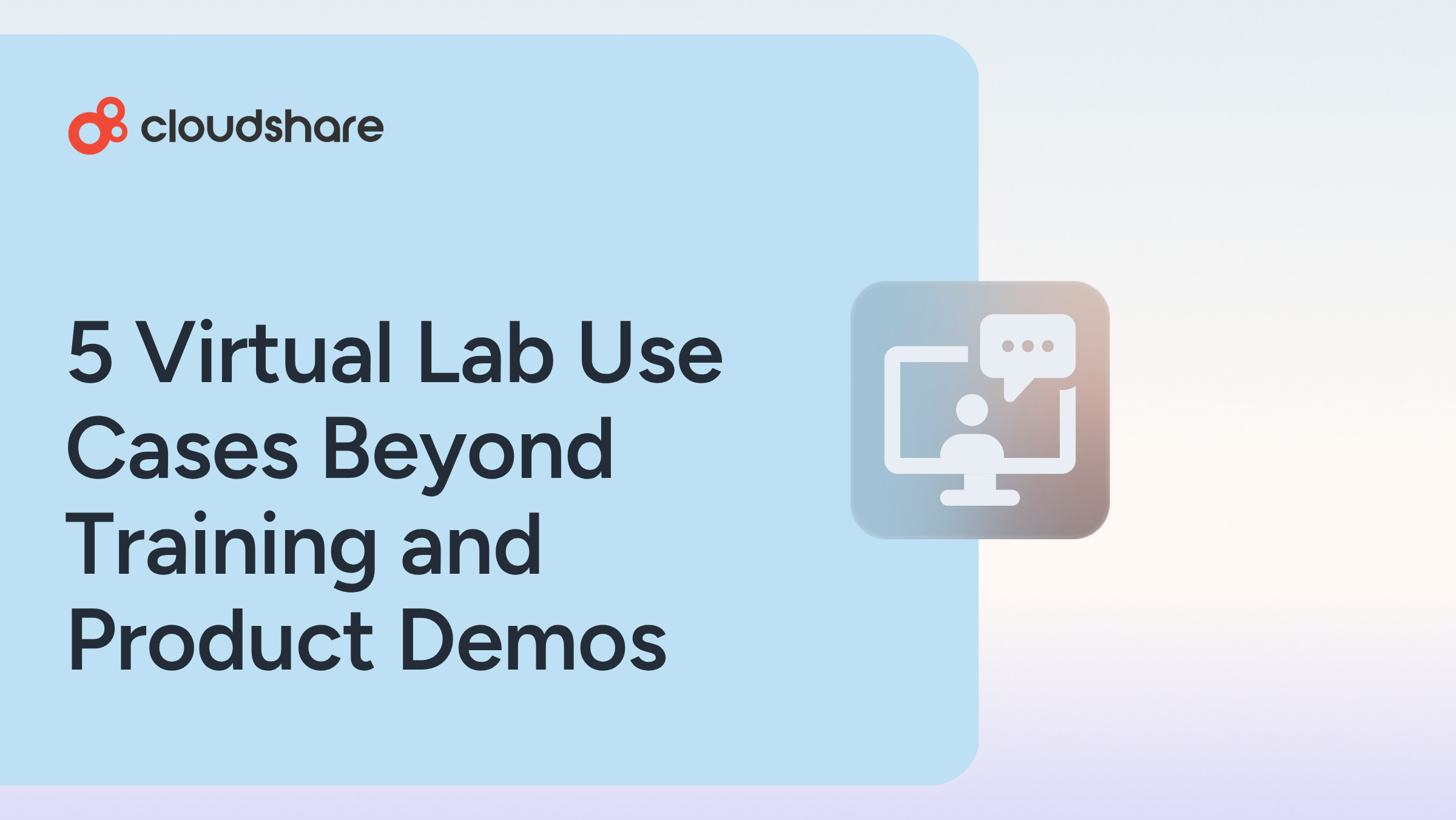 5 Virtual Lab Use Cases Beyond Training and Product Demos